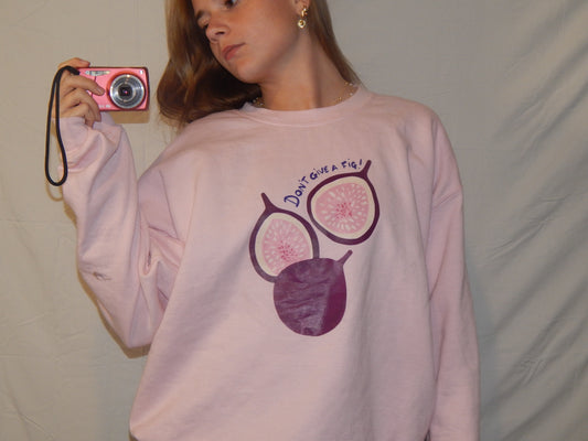 don't give a fig! crewneck